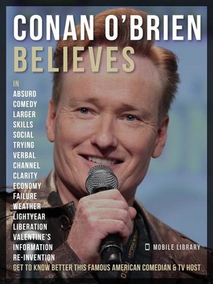 cover image of Conan O'Brien Believes--Conan O'Brien Quotes
